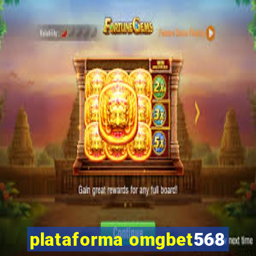 plataforma omgbet568